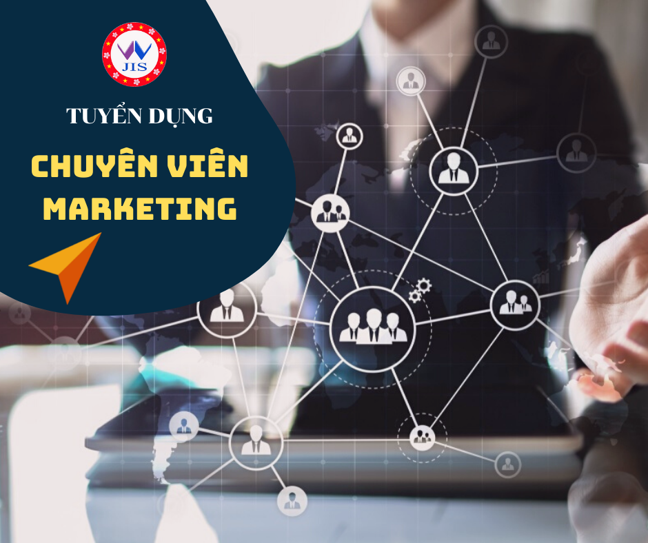 JIS tuyển dụng Chuyên viên Marketing