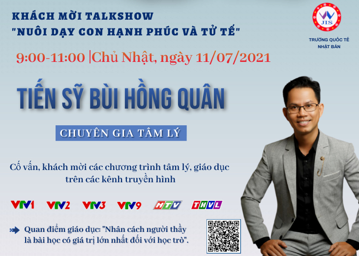 Sự kiện 11/7 tại JIS: Tiến sỹ tâm lý Bùi Hồng Quân đồng hàng cùng Talkshow chủ đề 