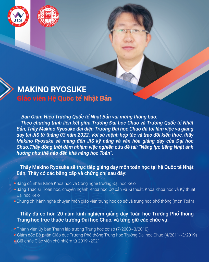 Thầy Makino Ryosuke đến từ Trường Đại học Chuo sẽ trực tiếp giảng dạy môn toán học tại Trường Tải game bài đổi thưởng tặng vốn
